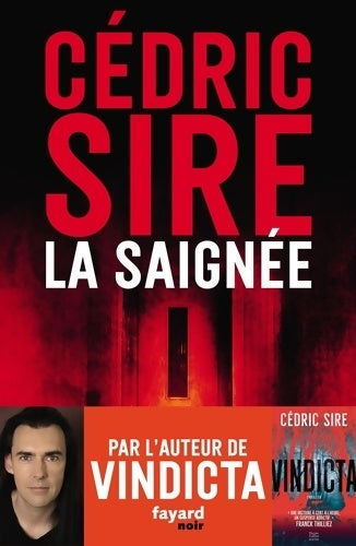 Livrenpoche : La saignée - Sire Cédric - Livre