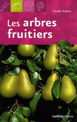 Livrenpoche : Les arbres fruitiers - Claude Dubois - Livre