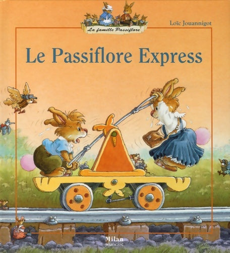 Livrenpoche : Passiflore express (le) - Loïc Jouannigot - Livre