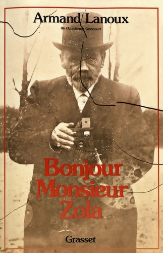 Livrenpoche : Bonjour monsieur Zola - Armand Lanoux - Livre