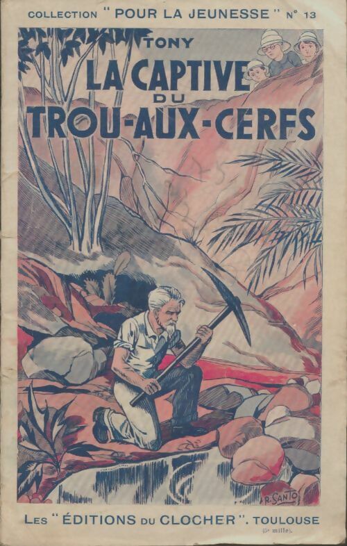 Livrenpoche : La captive du trou-aux-cerfs - Tony - Livre