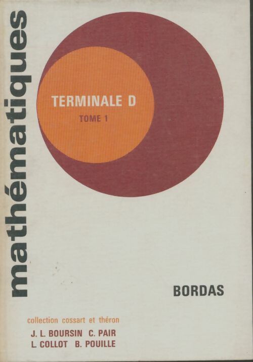 Livrenpoche : Mathématiques Terminales D Tome I - Collectif - Livre