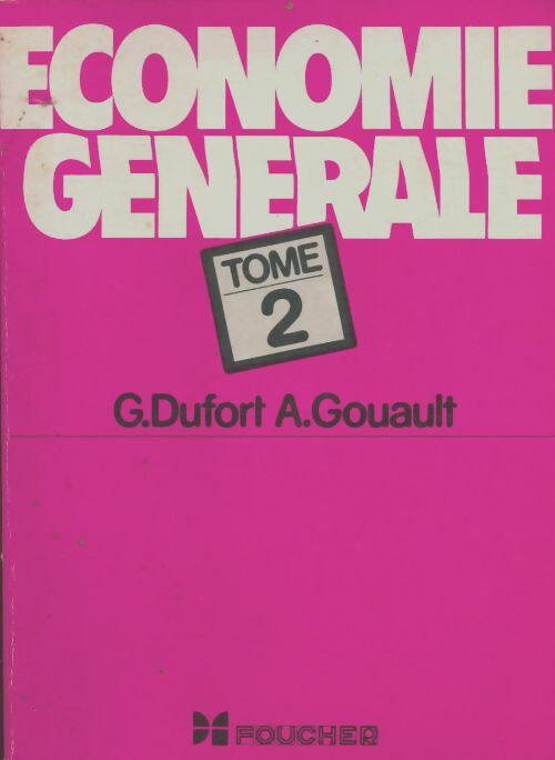 Livrenpoche : Économie générale tome II - G. Dufort - Livre