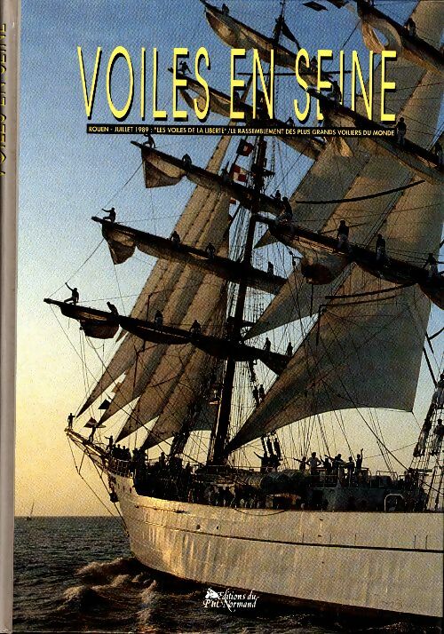 Livrenpoche : Voiles en Seine. Rouen juillet 1989 - Collectif - Livre