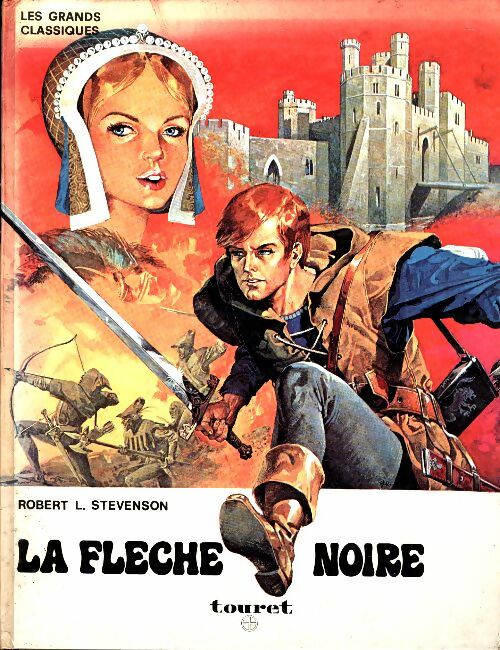 Livrenpoche : La flèche noire - Robert Louis Stevenson - Livre