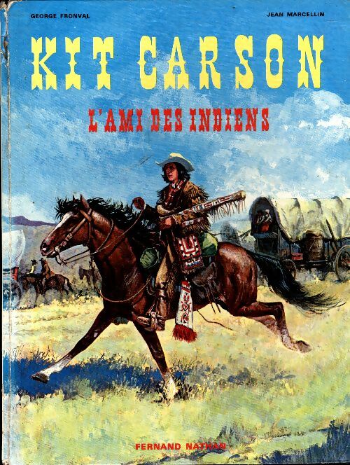 Livrenpoche : Kit Carson, l'ami des indiens - Georges Fronval - Livre