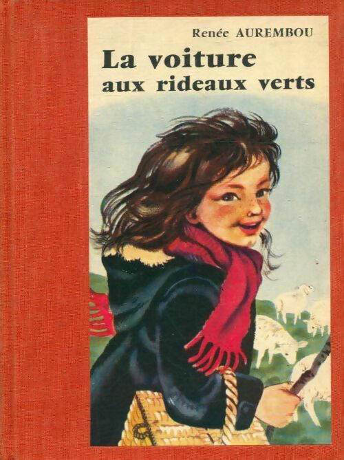Livrenpoche : La voiture aux rideaux verts - Renée Aurembou - Livre