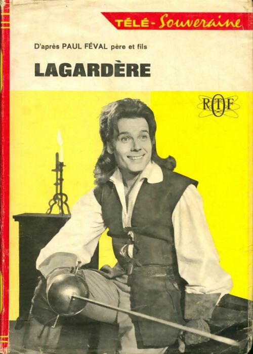 Livrenpoche : Lagardère - Paul Féval - Livre