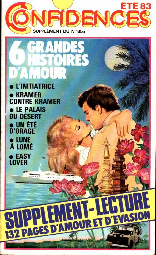 Confidences ete 83 - supplément du n°1855 - 6 grandes histoires d'amour - Collectif - Livre