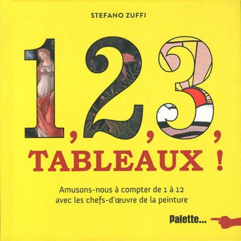 Livrenpoche : 1 2 3 tableaux ! - Collectif - Livre