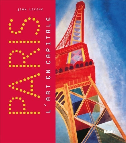 Livrenpoche : Paris l'art en capitale - Collectif - Livre