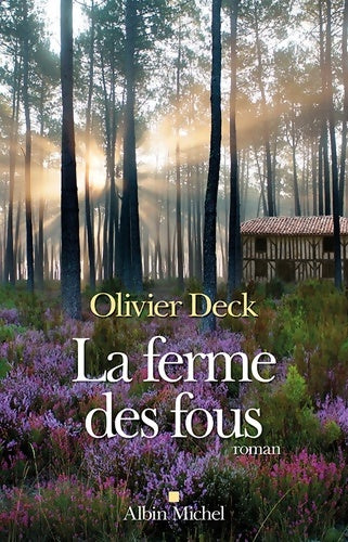 Livrenpoche : La ferme des fous - Olivier Deck - Livre