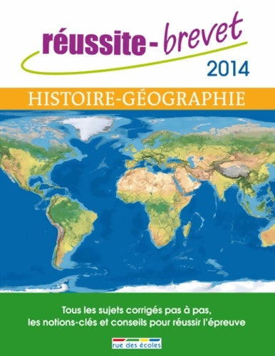 Livrenpoche : Réussite brevet 2014 histoire-géographie - Sophie Pereira - Livre