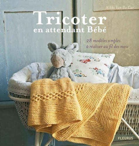 Livrenpoche : Tricoter en attendant bébé - Nikki Van De Car - Livre