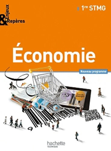 Livrenpoche : Enjeux et repères Économie 1re STMG - livre élève format compact - ed. 2012 - Alain Lacroux - Livre