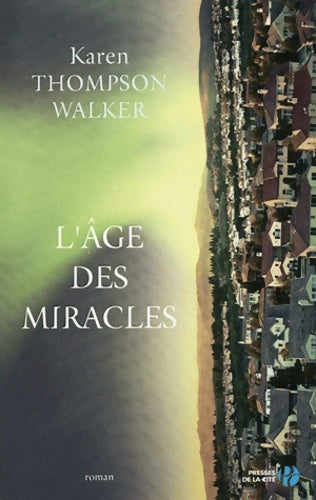 Livrenpoche : l'âge des miracles - Karen Thompson Walker - Livre