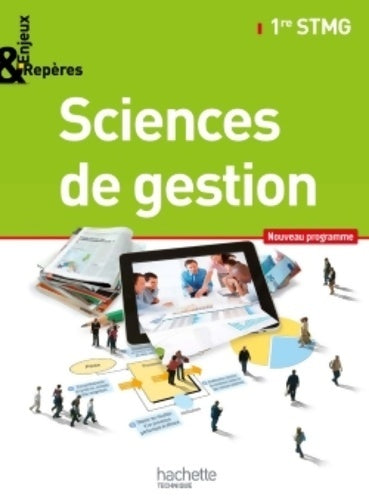 Livrenpoche : Enjeux et repères sciences de gestion 1re STMG - livre élève format compact - ed. 2012 - Hélène Tramoni - Livre