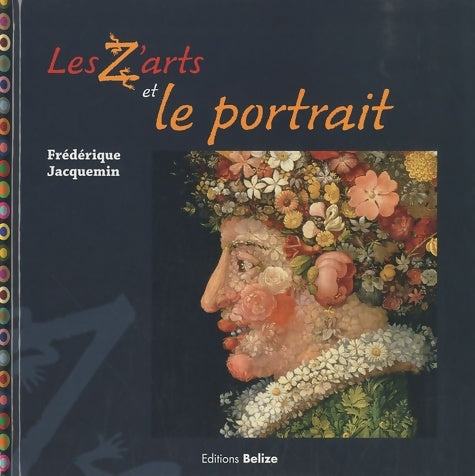 Livrenpoche : Les zarts et les portraits - Frédérique Jacquemin - Livre