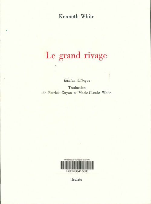Livrenpoche : Le grand rivage - Kenneth White - Livre