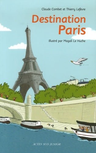 Livrenpoche : Destination Paris - Claude Combet - Livre