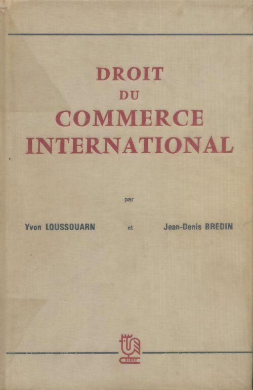 Livrenpoche : Droit du commerce international - Yvon Loussouarn - Livre