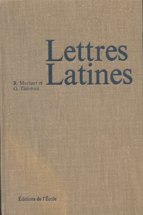 Livrenpoche : Les lettres latines - R. Morisset - Livre