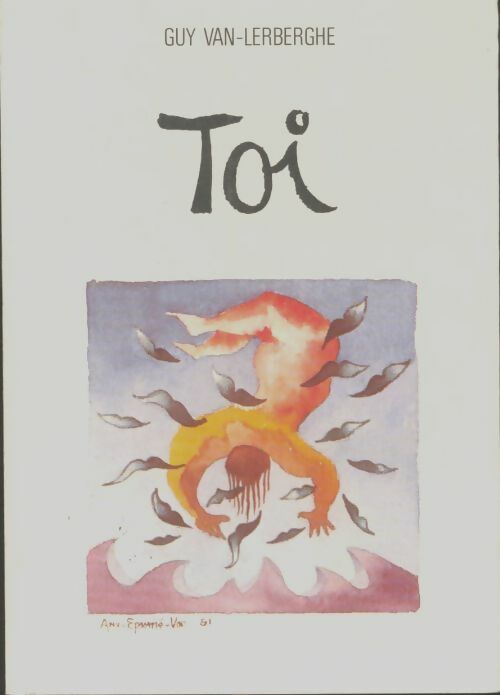 Livrenpoche : Toi - Guy Van-Lerberghe - Livre