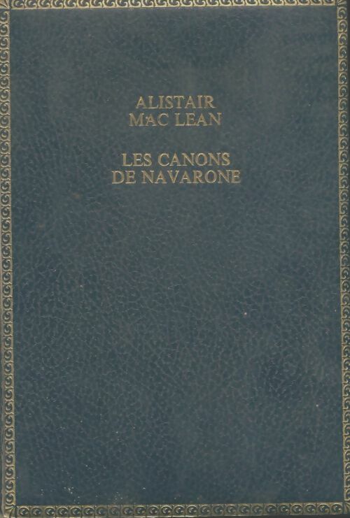 Livrenpoche : Les canons de Navarone - Alistair MacLean - Livre