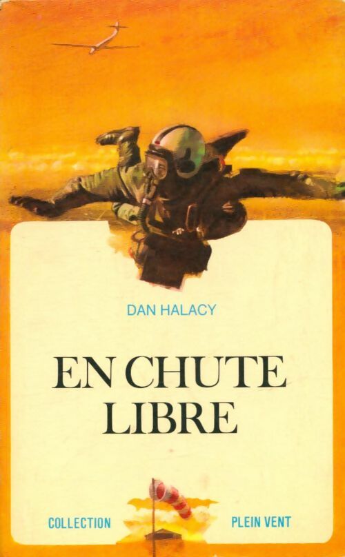 Livrenpoche : En chute libre - Dan Halacy - Livre
