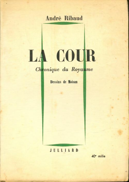 Livrenpoche : La cour - André Ribaud - Livre