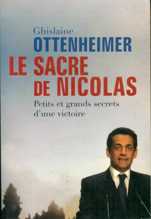 Livrenpoche : Le sacre de Nicolas - Ghislaine Ottenheimer - Livre