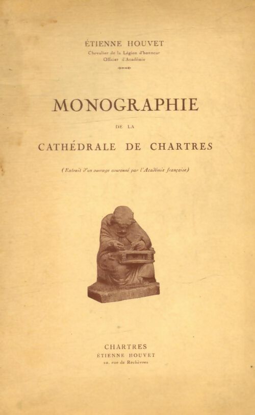 Livrenpoche : Monographie de la cathédrale de Chartres - Etienne Houvet - Livre