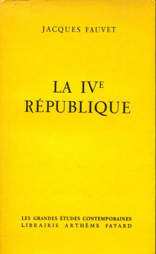 Livrenpoche : La IVe République - Jacques Fauvet - Livre