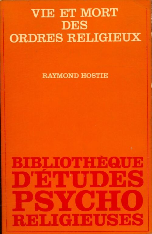 Livrenpoche : Vie et mort des ordres religieux - R. Hostie - Livre