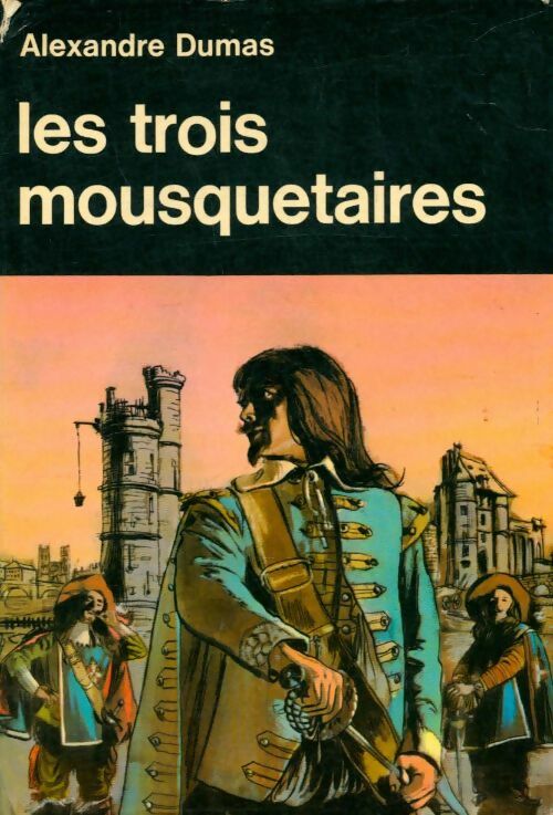 Livrenpoche : Les trois mousquetaires - Alexandre Dumas - Livre