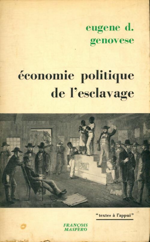 Livrenpoche : Économie politique de l'esclavage - Eugene D. Genovese - Livre