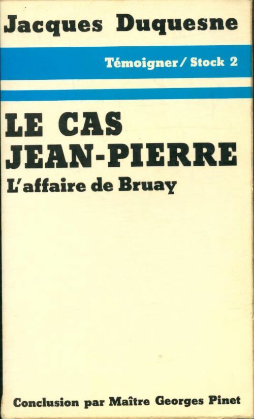 Livrenpoche : Le cas Jean-Pierre - Jacques Duquesne - Livre