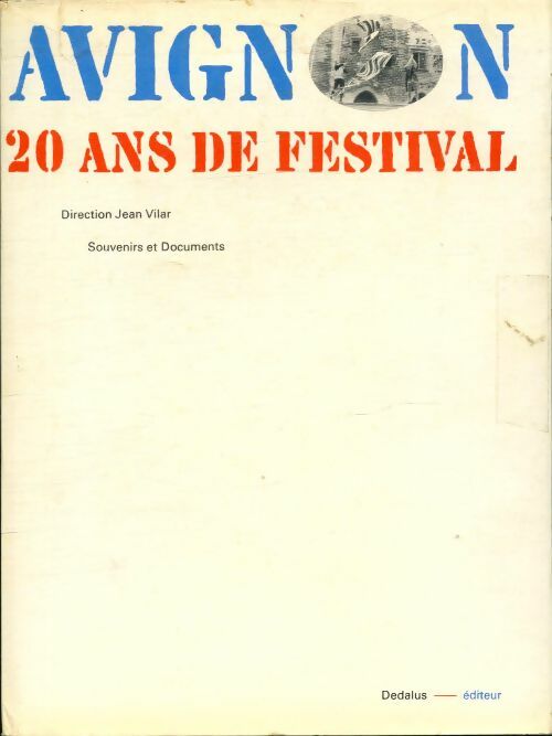 Livrenpoche : Avignon 20 ans de festival - Jean Vilar - Livre