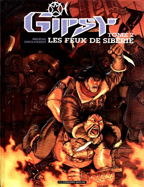 Livrenpoche : Gipsy Tome II : Les feux de Sibérie - Marini - Livre