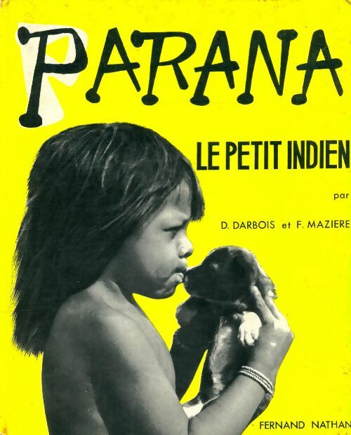 Livrenpoche : Parana, le petit indien - F Maziere - Livre