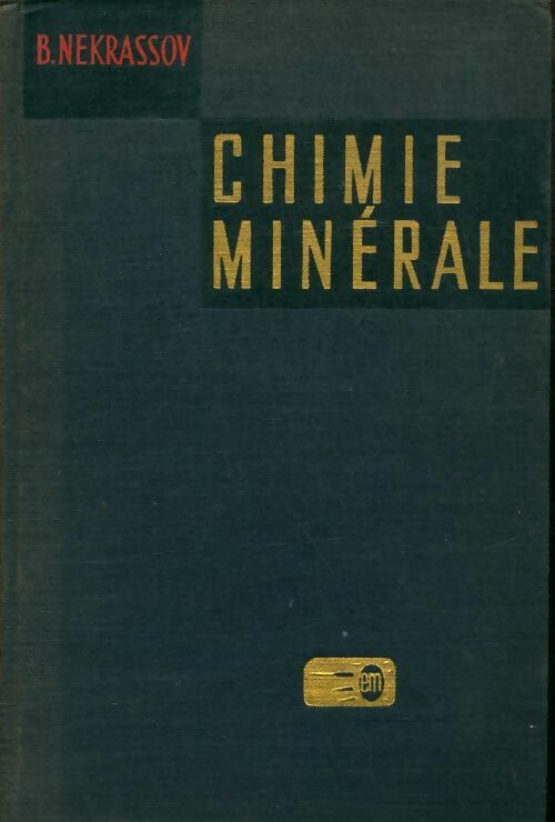 Livrenpoche : Chimie minérale - B. Nékrassov - Livre