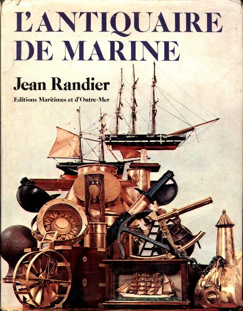 Livrenpoche : L'antiquaire de marine - Jean Randier - Livre