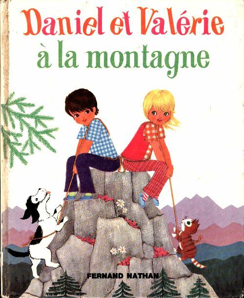 Livrenpoche : Daniel et Valérie à la montagne - Lise Marin - Livre