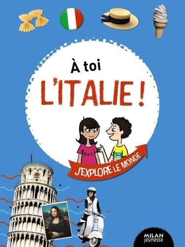 Livrenpoche : À toi L'Italie ! - Marie-Émilie Colle - Livre