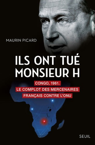 Livrenpoche : Ils ont tué monsieur h - Maurin Picard - Livre