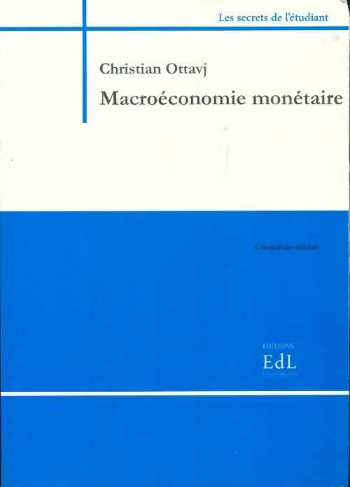 Livrenpoche : Macroéconomie monétaire - Christian Ottavj - Livre