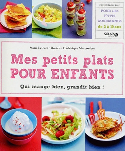 Livrenpoche : Mes petits plats pour enfants - Marie Leteure - Livre