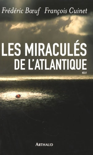 Livrenpoche : Les miraculés de l'Atlantique - François Cuinet - Livre