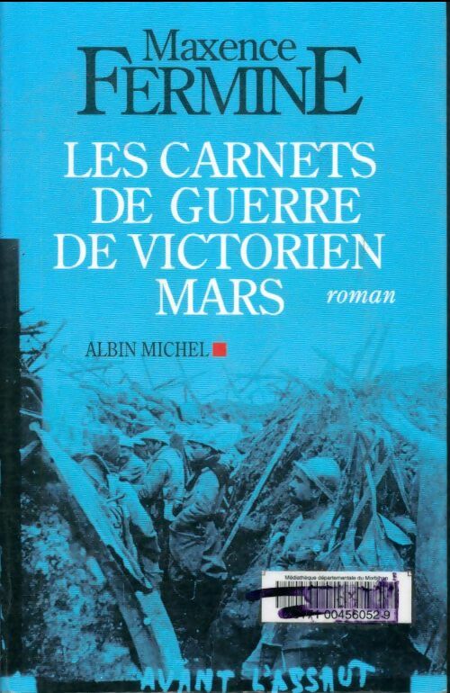 Livrenpoche : Les carnets de guerre de Victorien Mars - Maxence Fermine - Livre