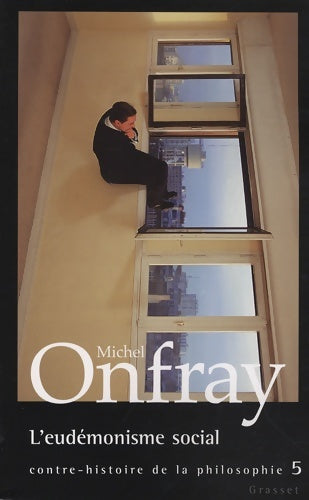 Livrenpoche : L'eudémonisme social - Michel Onfray - Livre